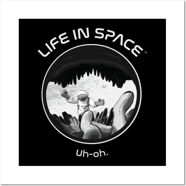 Life in Space: Uh-oh. Wall Art by photon_illustration